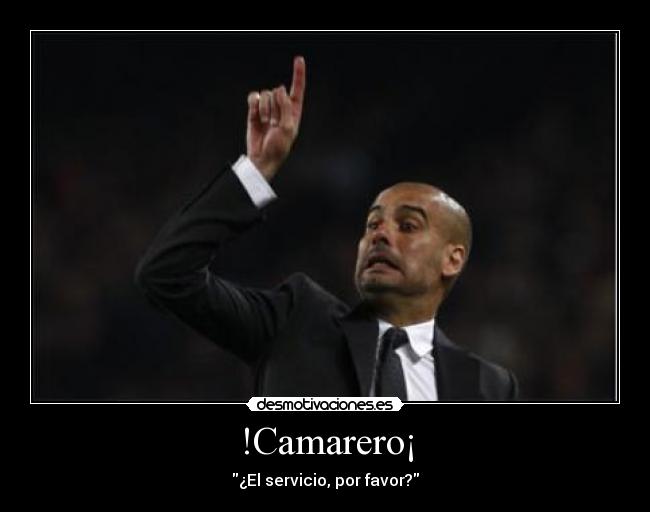 !Camarero¡ - 