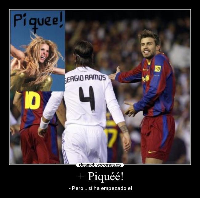 + Piquéé! - 