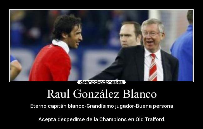 Raul González Blanco -