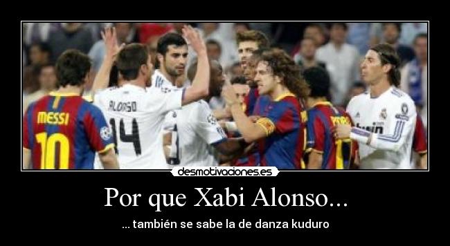 Por que Xabi Alonso... -