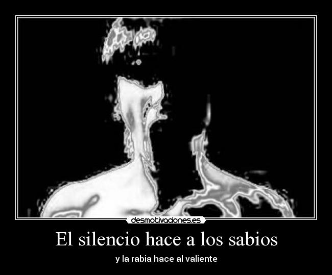 El silencio hace a los sabios -