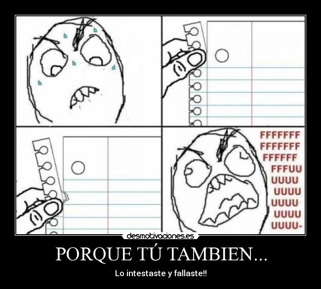 PORQUE TÚ TAMBIEN... -