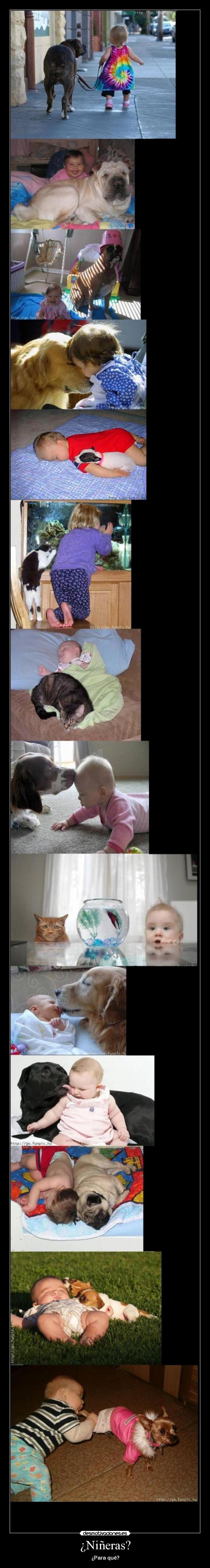 ¿Niñeras? -