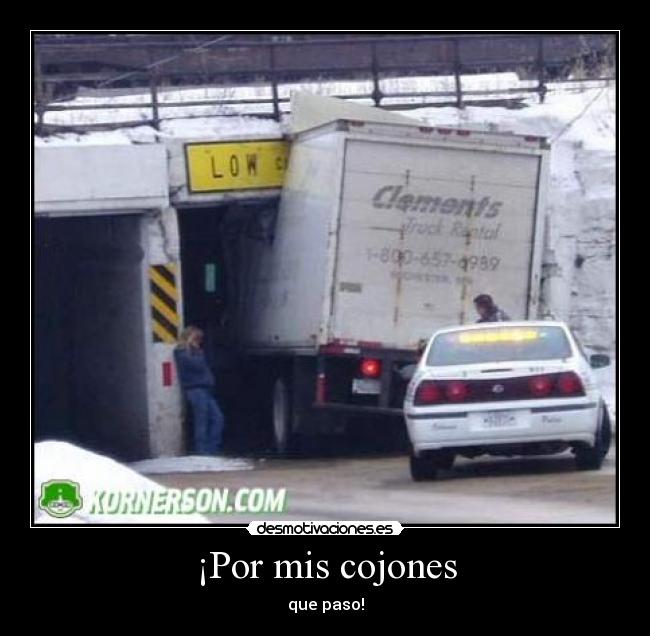 ¡Por mis cojones -