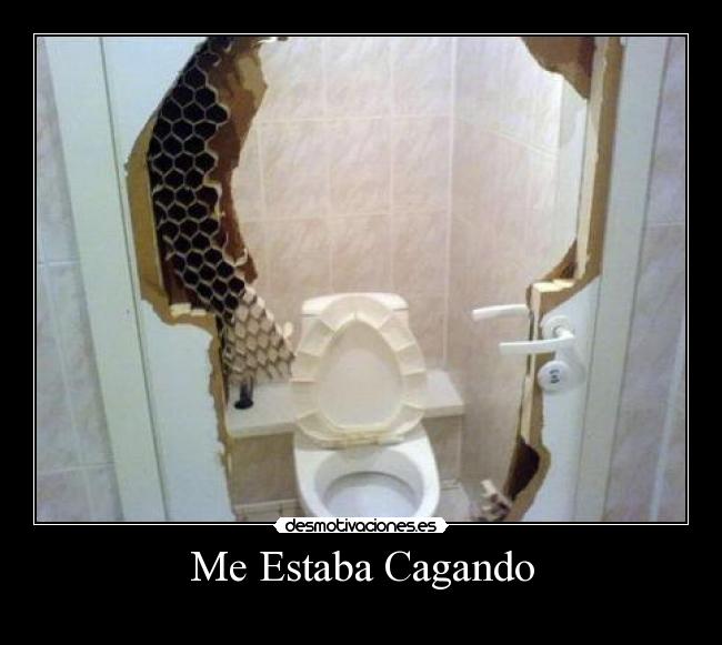 Me Estaba Cagando - 