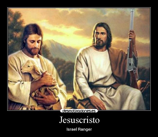 Jesuscristo - Israel Ranger