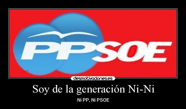 Soy de la generación Ni-Ni -