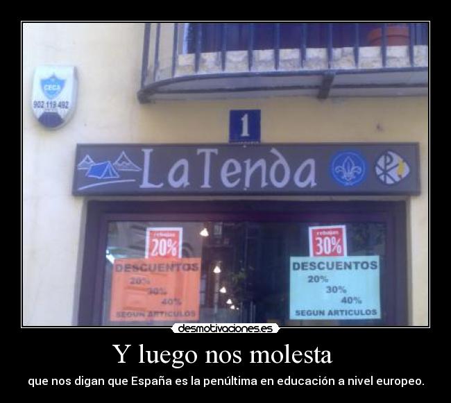 Y luego nos molesta  - 