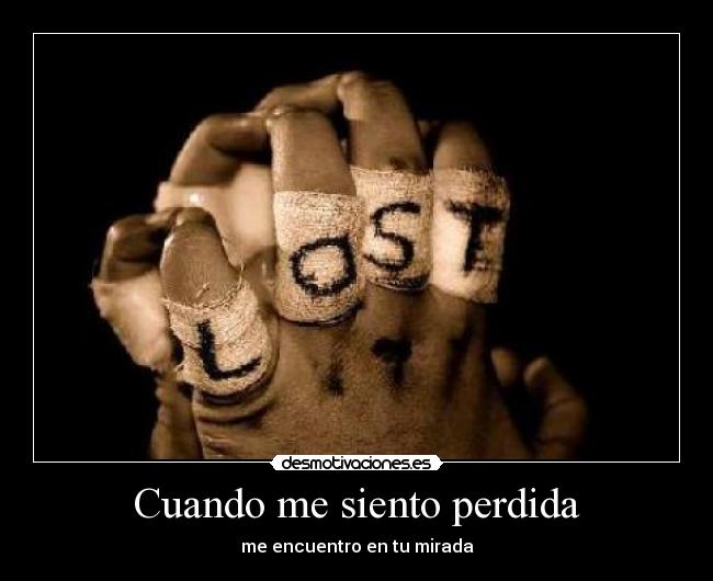 Cuando me siento perdida - 