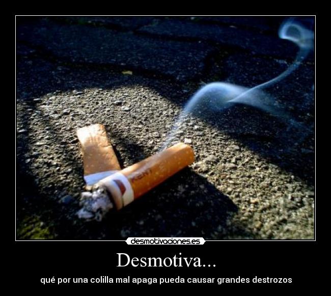 carteles fuego desmotivaciones