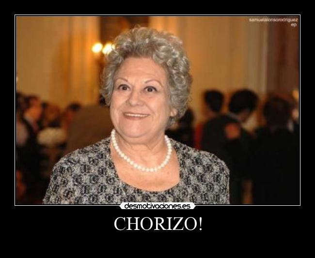 CHORIZO! - 
