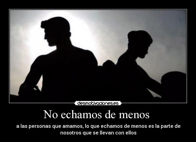 No echamos de menos -