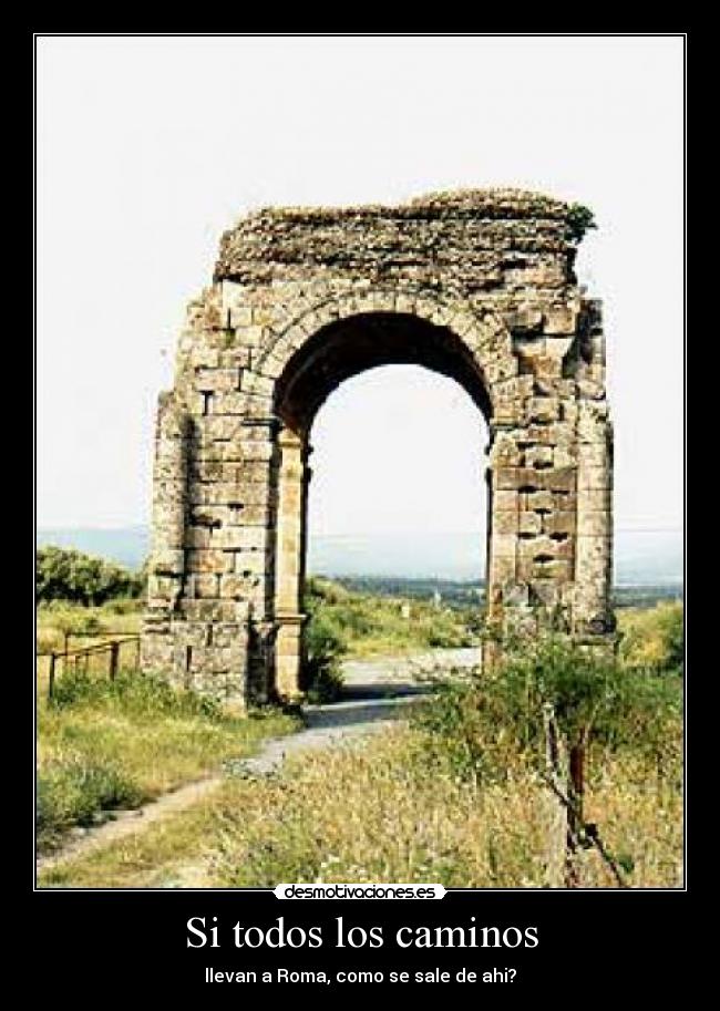 Si todos los caminos -