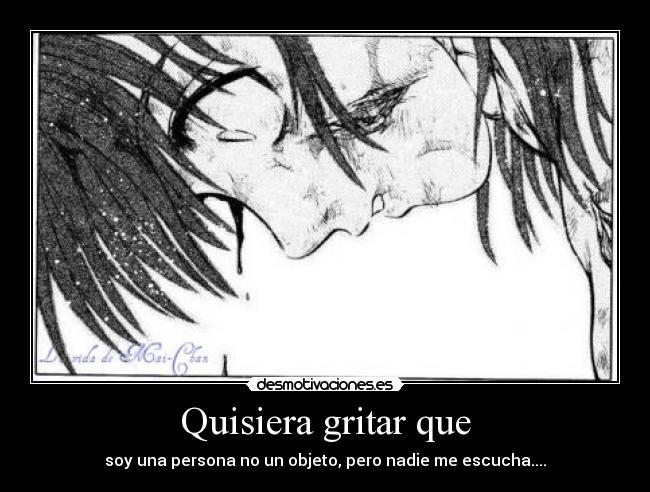 Quisiera gritar que - 