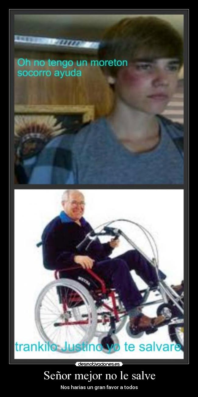 Señor mejor no le salve -