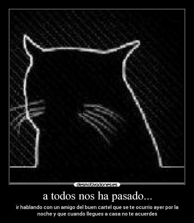 a todos nos ha pasado... - 