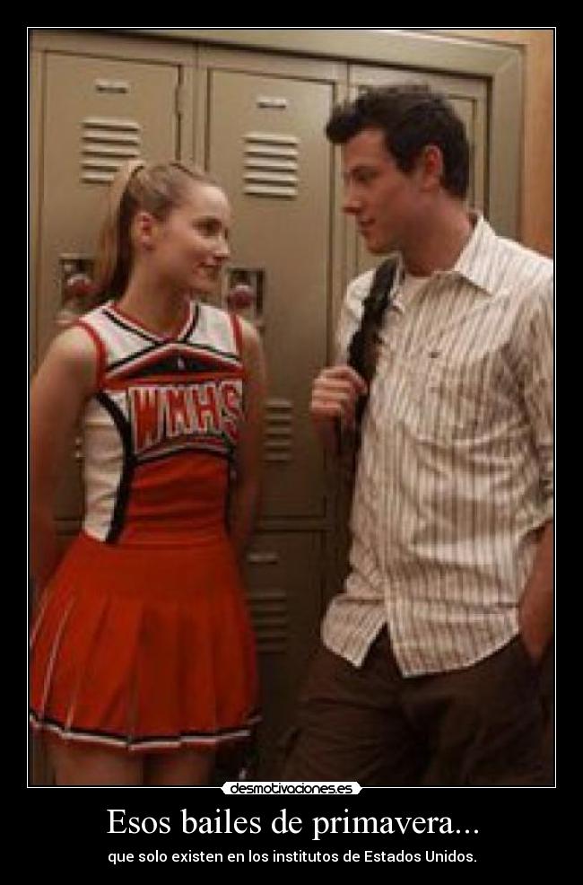 Esos bailes de primavera... - que solo existen en los institutos de Estados Unidos.