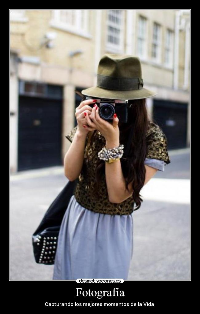 Fotografía - Capturando los mejores momentos de la Vida