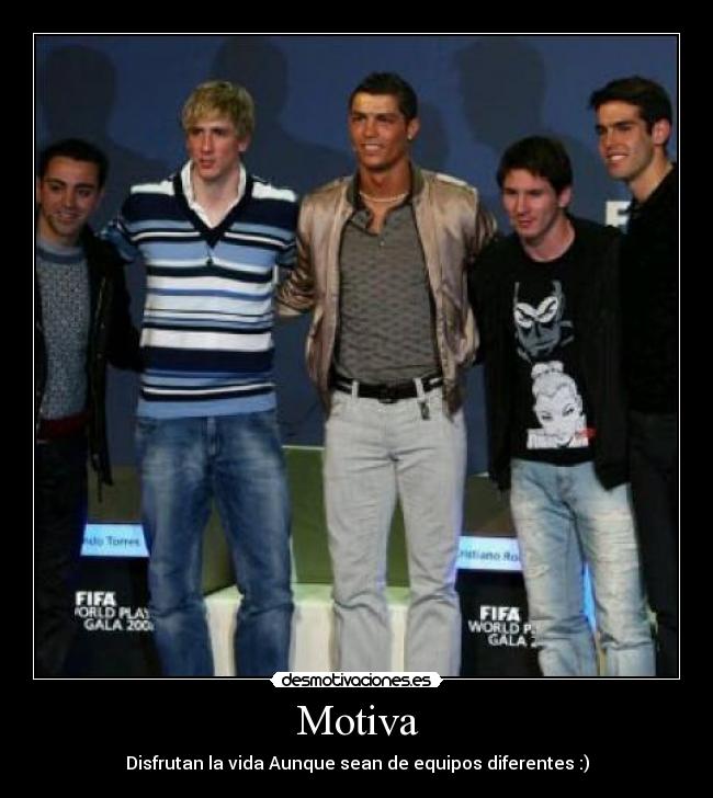 Motiva - Disfrutan la vida Aunque sean de equipos diferentes :)