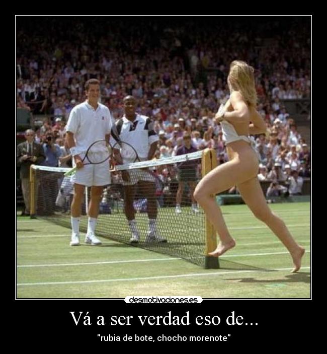 Vá a ser verdad eso de... - 