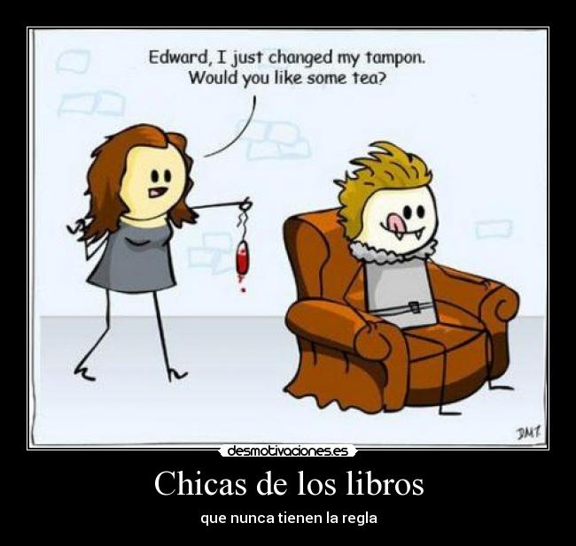 Chicas de los libros - que nunca tienen la regla
