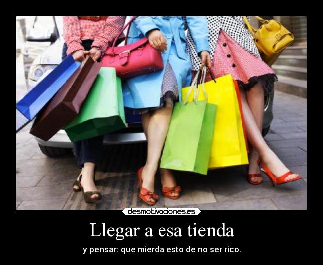 Llegar a esa tienda - 