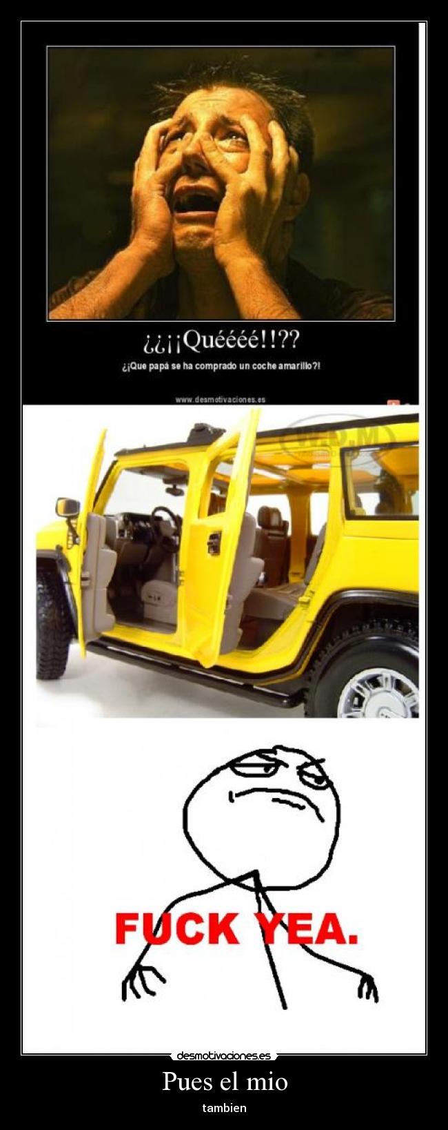 Pues el mio -