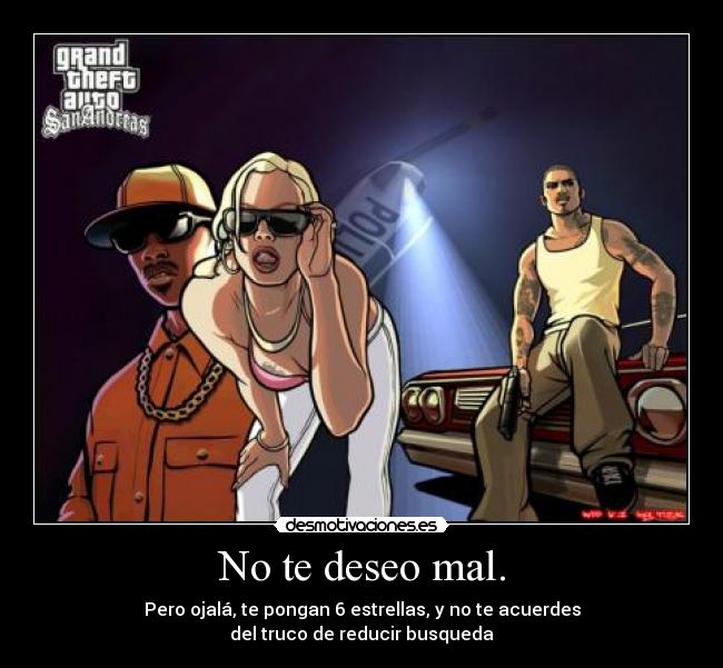 carteles gta truco policia desmotivaciones