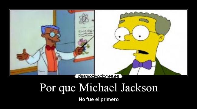 Por que Michael Jackson -