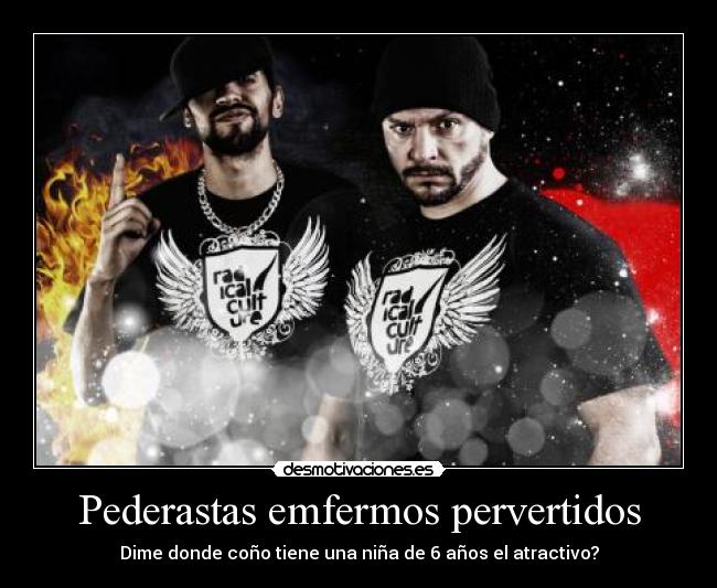 Pederastas emfermos pervertidos -