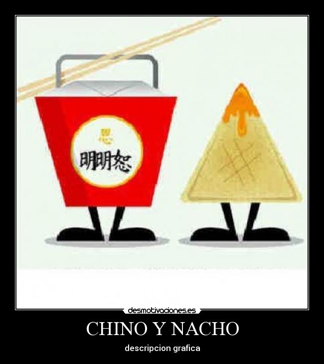 CHINO Y NACHO - 