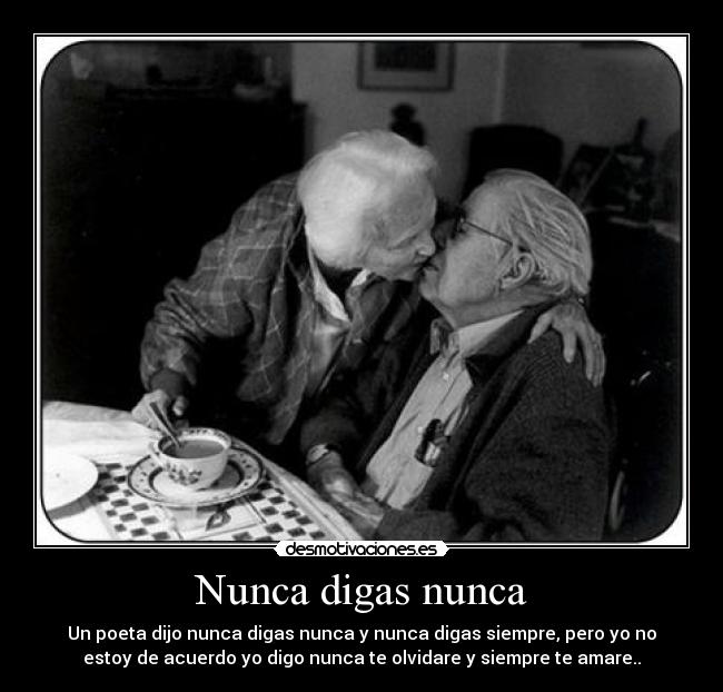 Nunca digas nunca -
