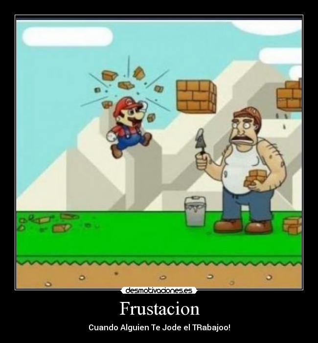 Frustacion -