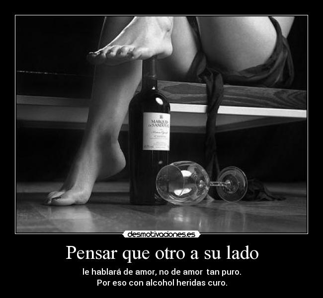 Pensar que otro a su lado -