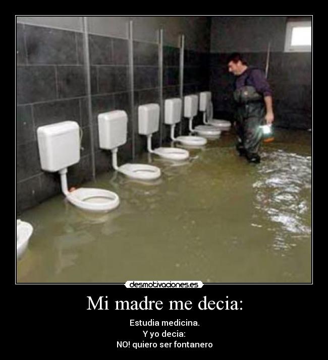 Mi madre me decia: -