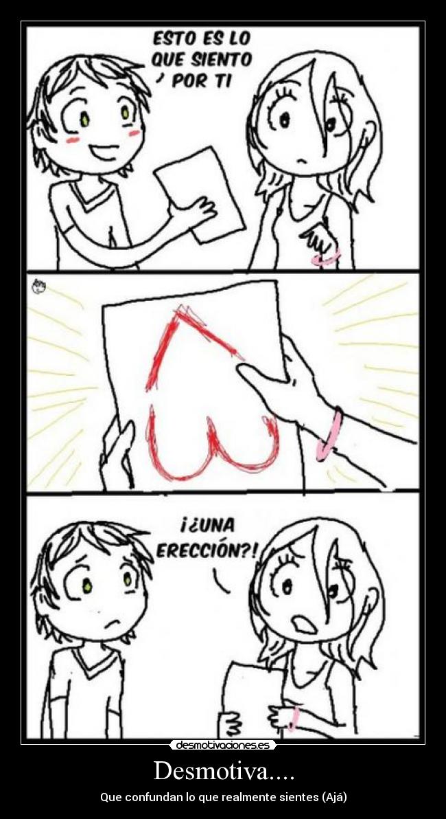 carteles desmotivaque confundan que realmente sientes aja desmotivaciones