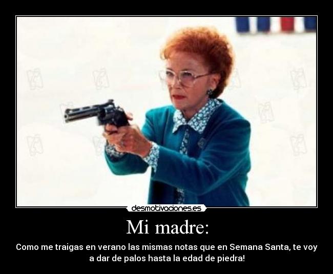 Mi madre: - 