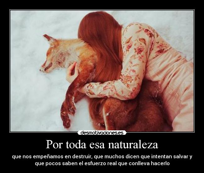 Por toda esa naturaleza - 