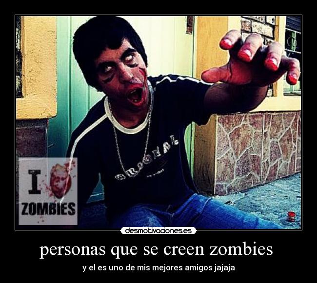 personas que se creen zombies  - 