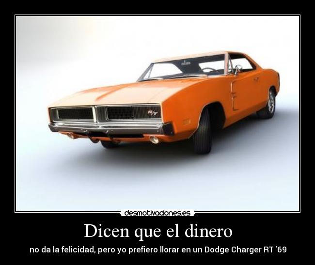 Dicen que el dinero -