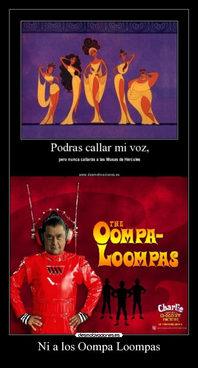 Ni a los Oompa Loompas - 