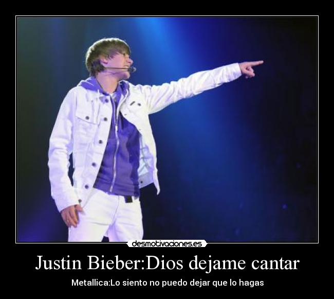 Justin Bieber:Dios dejame cantar - 