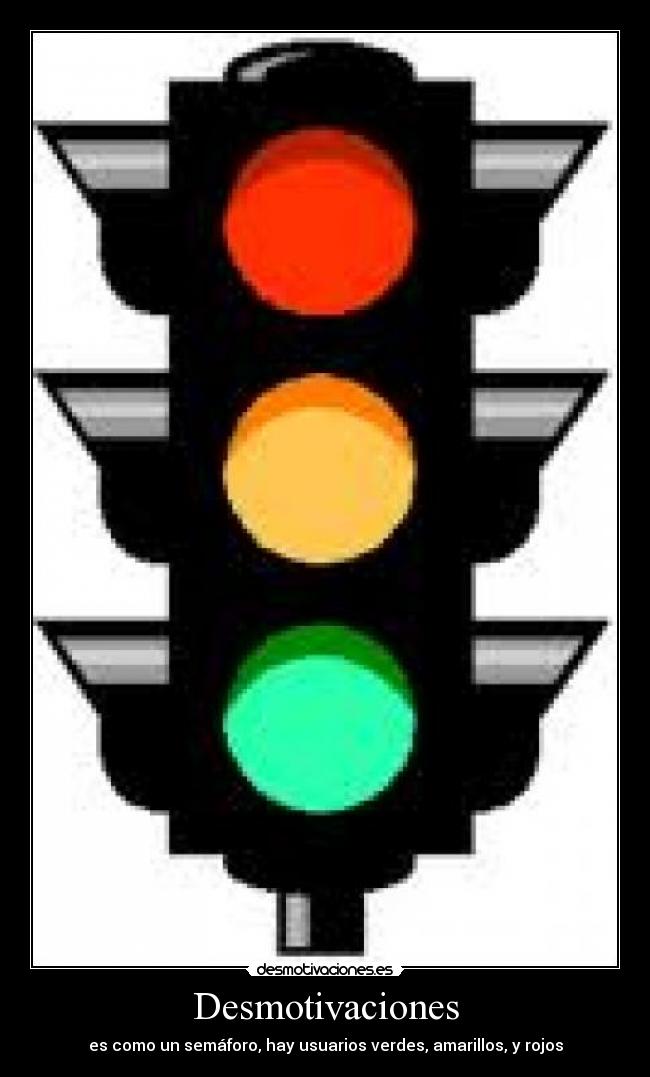 carteles desmotivaciones semaforo desmotivaciones