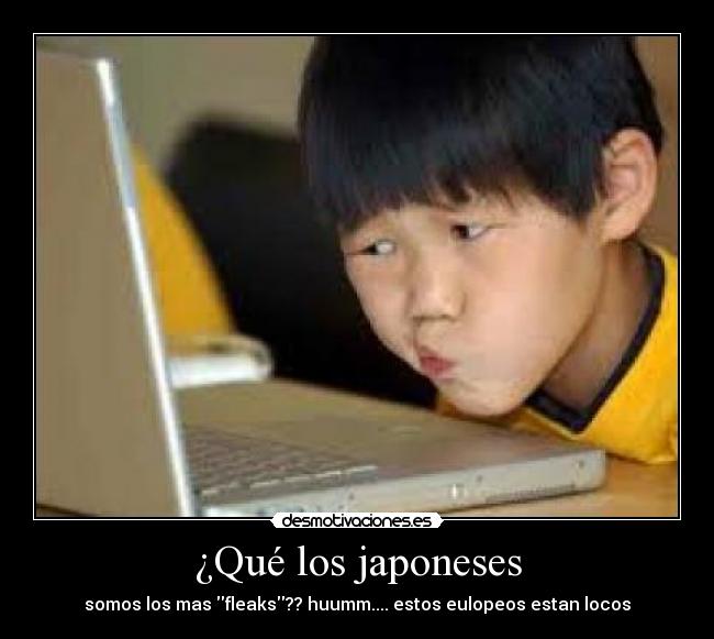¿Qué los japoneses -