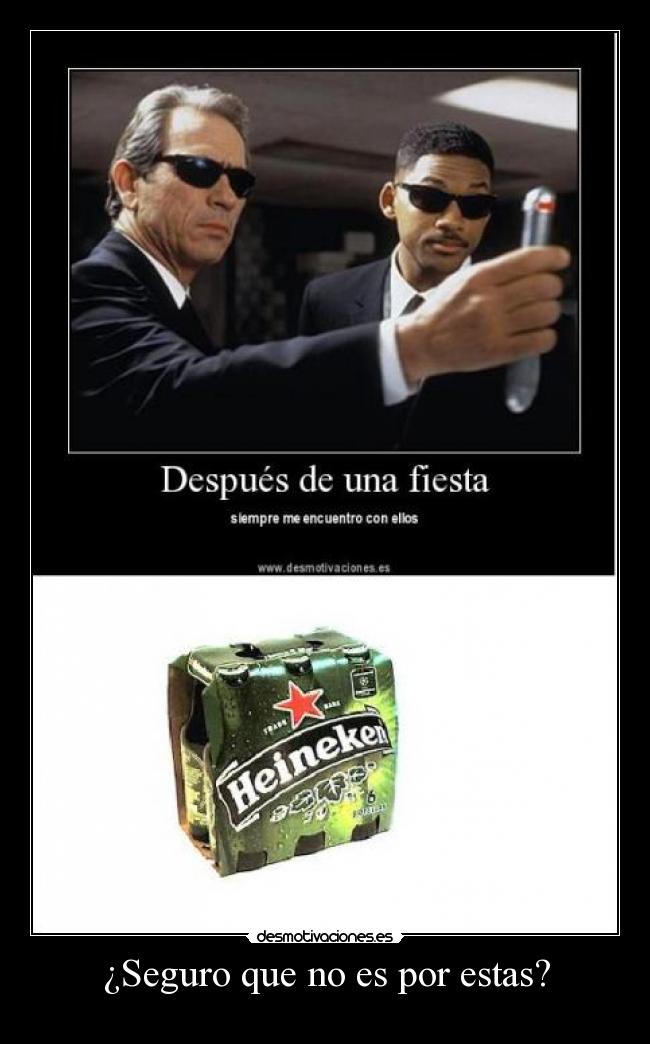 ¿Seguro que no es por estas? - 