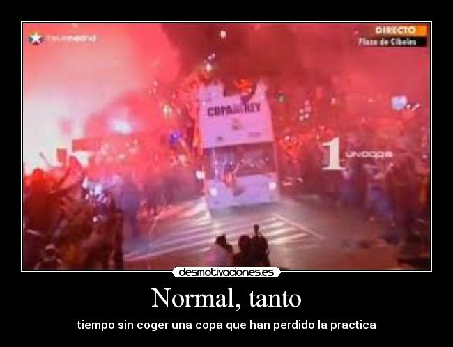 Normal, tanto - tiempo sin coger una copa que han perdido la practica