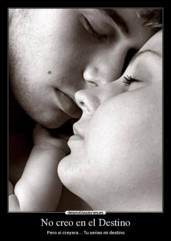 No creo en el Destino -