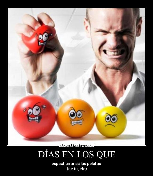 DÍAS EN LOS QUE - 