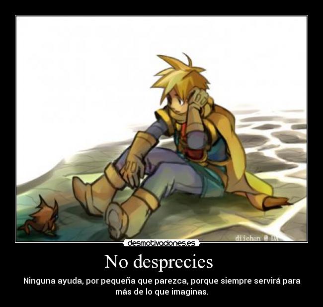 No desprecies  - 