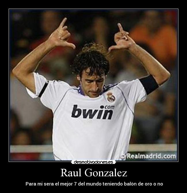 Raul Gonzalez -